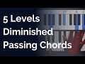 5 Levels of Diminished Gospel Passing Chords 🔥🔥 | Beginner To Advanced