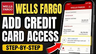 How to install credit card account access on Wells Fargo - Step By Step