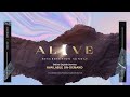 Alive | Resurrection Sunday (Ft. Pastor Joseph Prince)