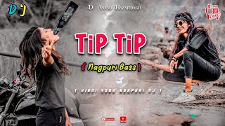 Hindi song nagpuri dj | Dj Anand Hazaribagh | Tip Tip Barsha Pani | New Nagpuri style mix song 2023