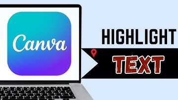 How to Highlight Text in Canva