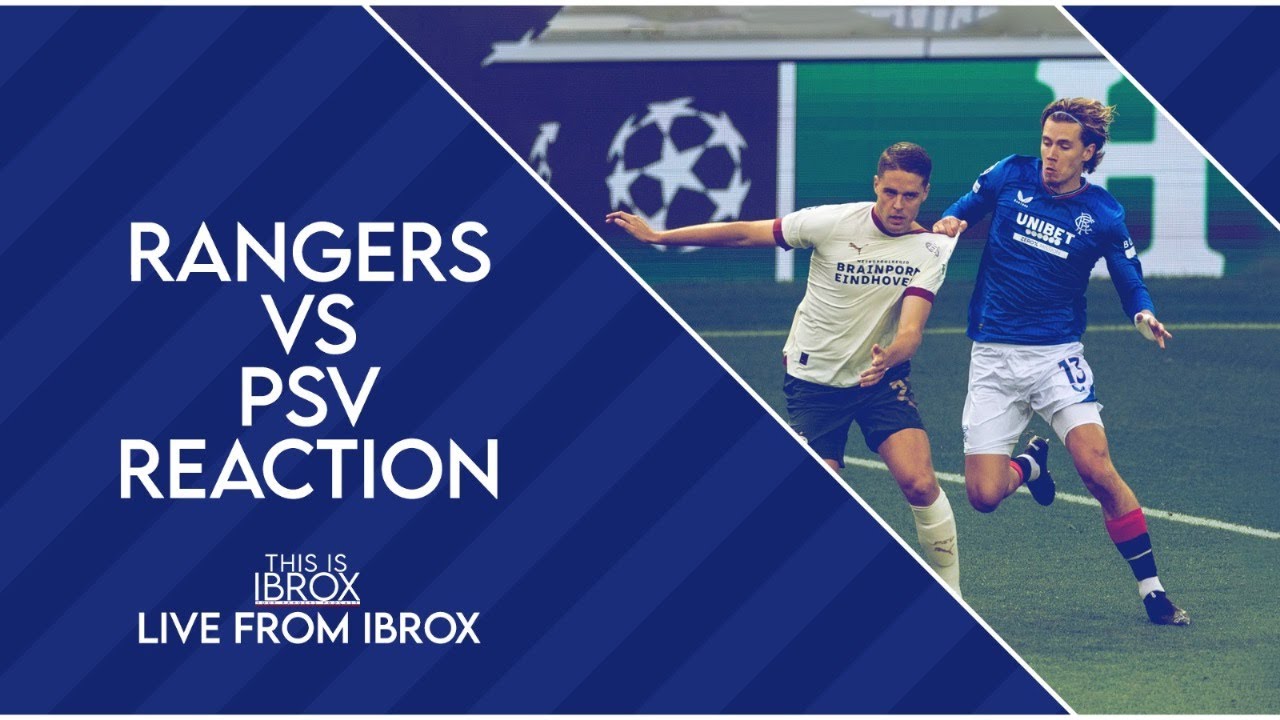 Rangers keep Champions League hopes alive | Rangers 2-2 PSV