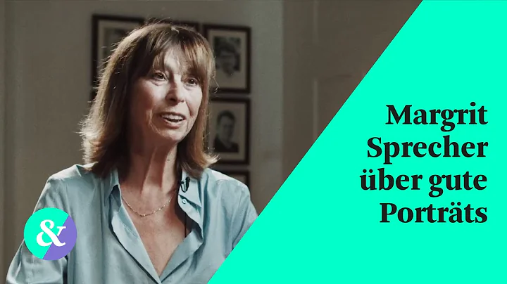 Margrit Sprecher, was macht ein gutes Portrt aus?