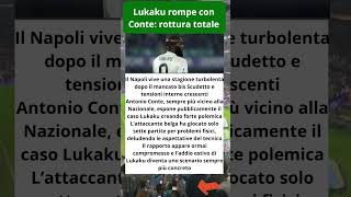 Lukaku rompe con Conte: rottura totale