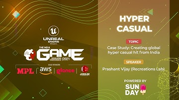 Case Study: Creating global hyper casual hit from India | IGDC 2021 - 13th Edition