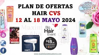 Plan de Ofertas Hair CVS5/12/24 al 5/18/24