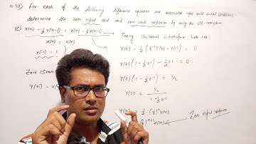 Z Transform - 46 |What is zero input and zero state response | Solution of 10.42b|c of Oppenheim