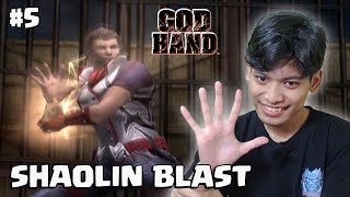 INI DIA JURUS TERKUAT SHAOLIN BLAST! - God Hand #5