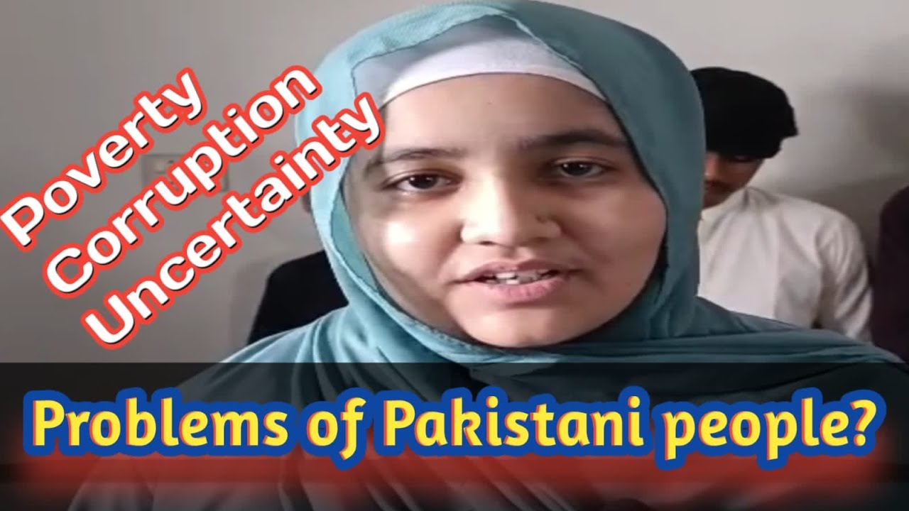 The Real Problems of Pakistani People