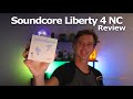 Soundcore Liberty 4 NC Review (vs AirPods Pro)