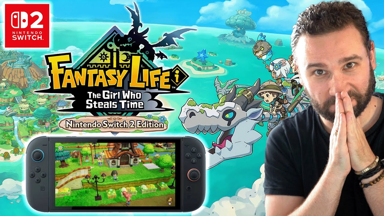 FANTASY LIFE i sur NINTENDO SWITCH 2 🔥 JUSTE WOW !!!