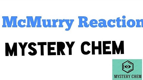 McMurry Reaction with questions #IITJAM #BHU #ADVANCED #DU #HCU