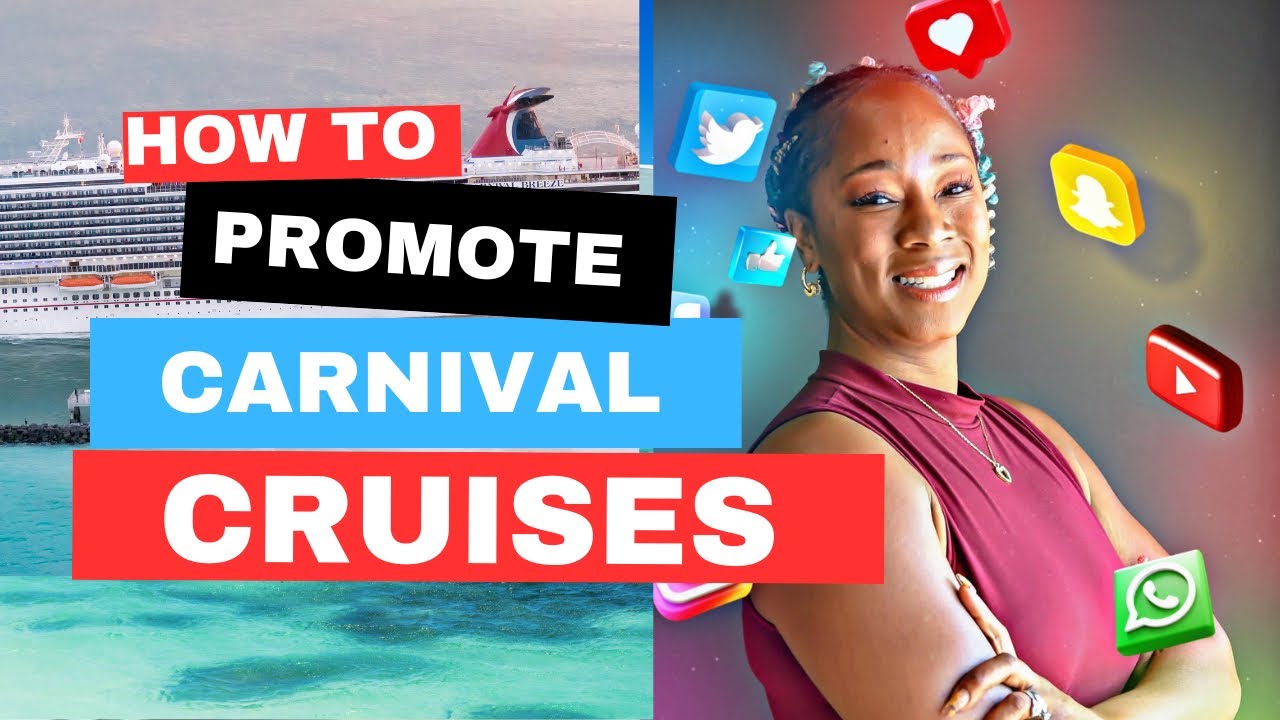 How to Promote Carnival Cruises in 2 Minutes