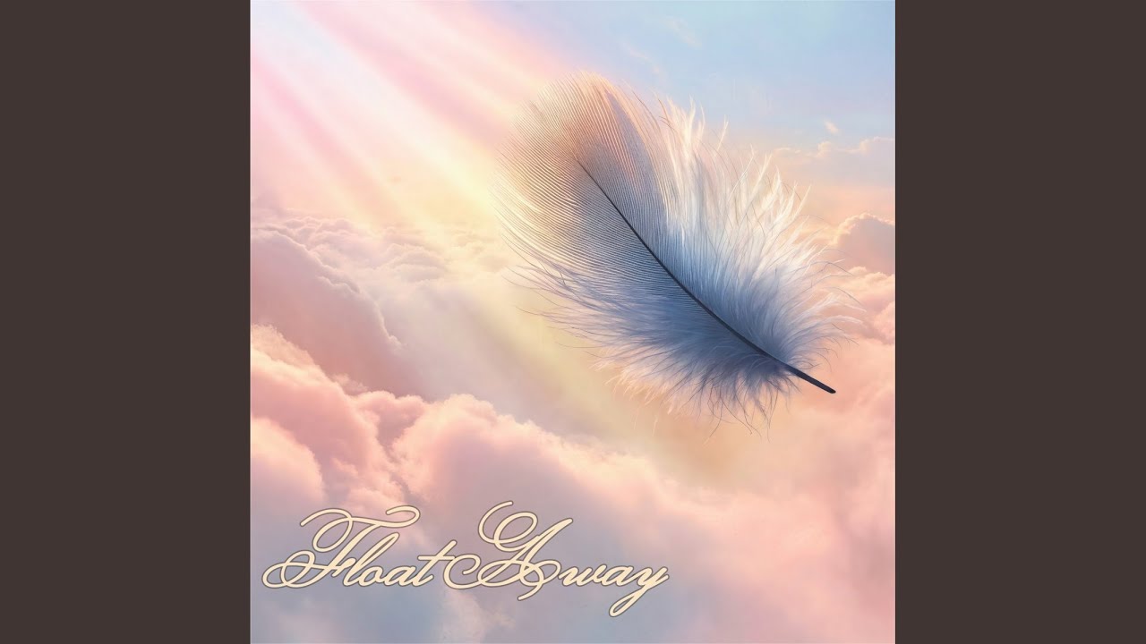 Watch Float Away on YouTube Watch Float Away on YouTube