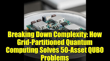Breaking Down Complexity: How Grid-Partitioned Quantum Computing Solves 50-Asset QUBO Problems