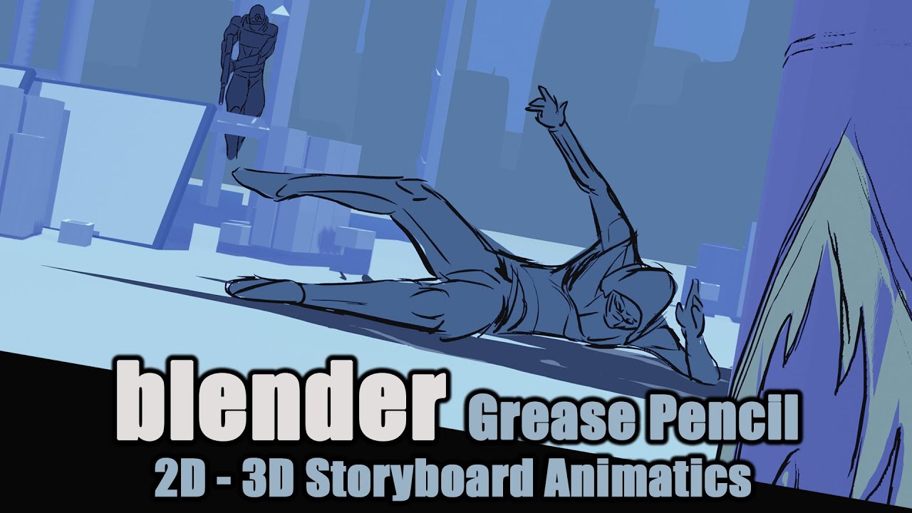 Blender Grease Pencil - 2D 3D Hybrid Storyboard Animatic -Tutorial - YouTube