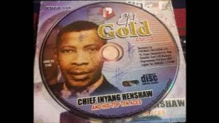 Chief Inyang Nta Henshaw-EFIK GOLD VOL. 3