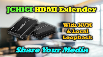 JCHICI HDMI Extender - Full Review