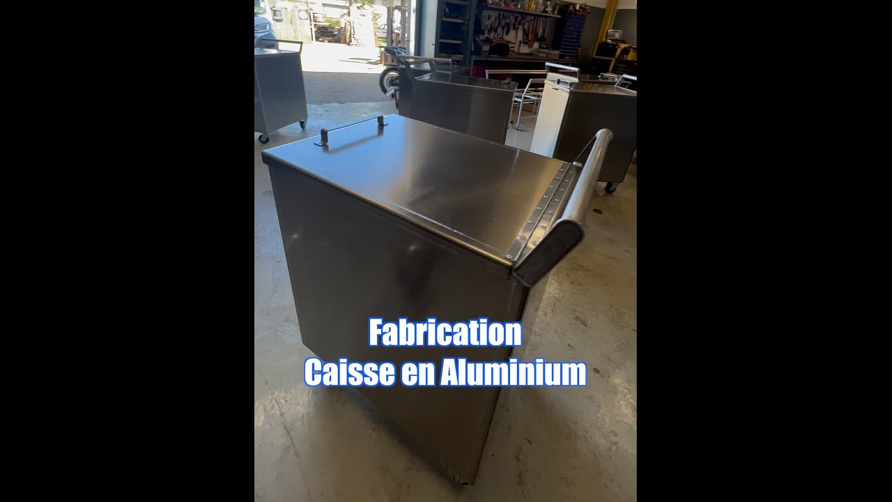 Fabrication de caisses en Aluminium