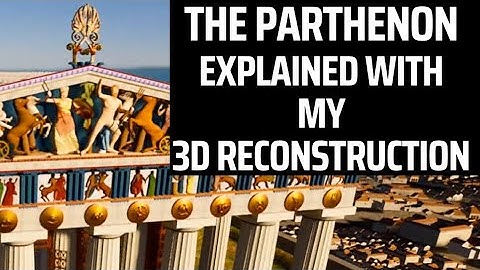 The Parthenon in Athens explained with my 3D reconstruction of Ancient Athens
