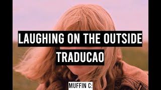 Bernadette Carroll - Laughing On The Outside (TRADUÇÃO)