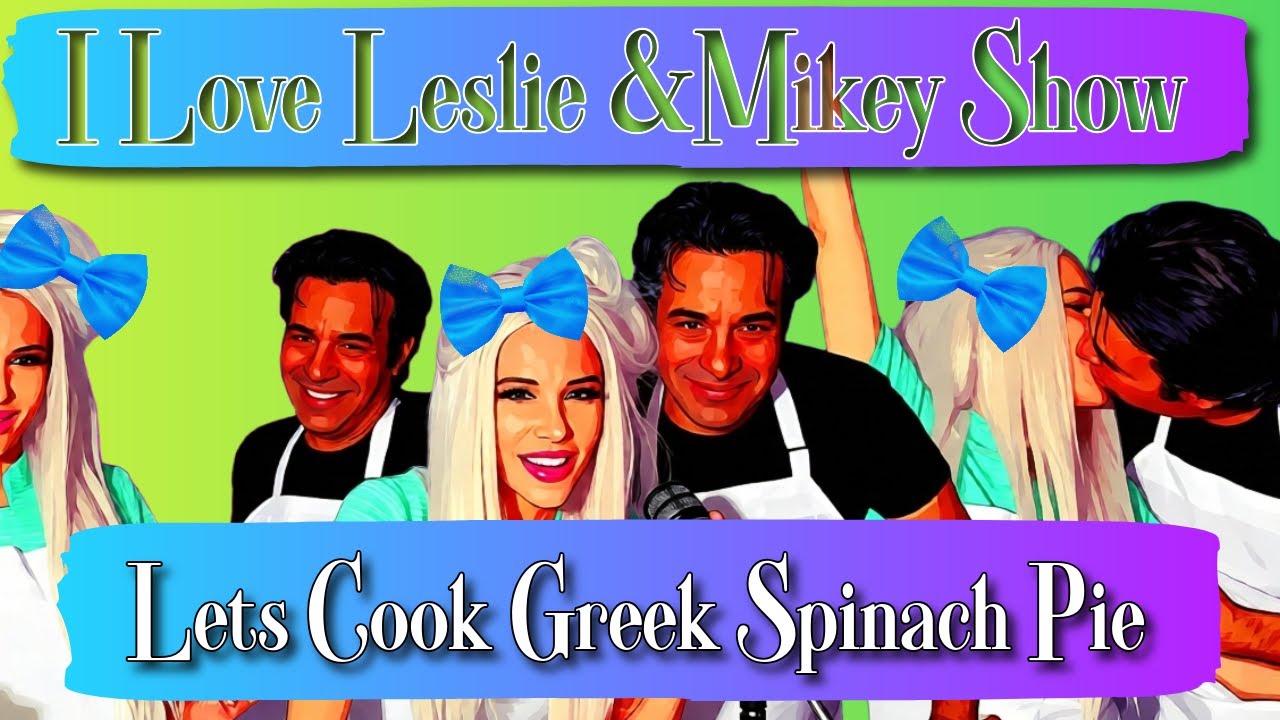 Learn to Cook Greek Spinach Pie with Leslie & Mikey "A Real Greek"