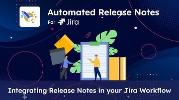 How to Seamlessly Integrate Release Notes into Your Jira Workflow using ARNR app