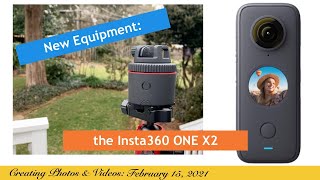 New Equipment: Ordered the Insta360 ONE X2
