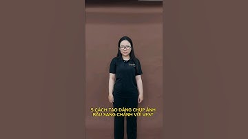 5 CÁCH TẠO DÁNG CHỤP ẢNH BẦU SANG CHẢNH VỚI VEST
