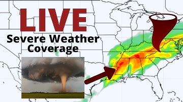 LIVE Severe Weather Coverage: Tornadoes, Large Hail and Damaging Winds!