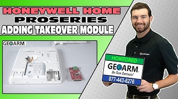 Honeywell Home ProSeries: Adding Takeover Module