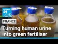 Recycling human urine: French start-up hopes to kick-start green farming revolution • FRANCE 24