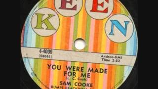 SAM COOKE   You Were Made For Me   1958