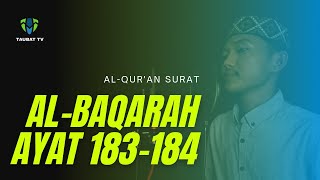 Murottal Surat Al Baqarah Ayat 183 184 I Muhammad Cholil As'ad