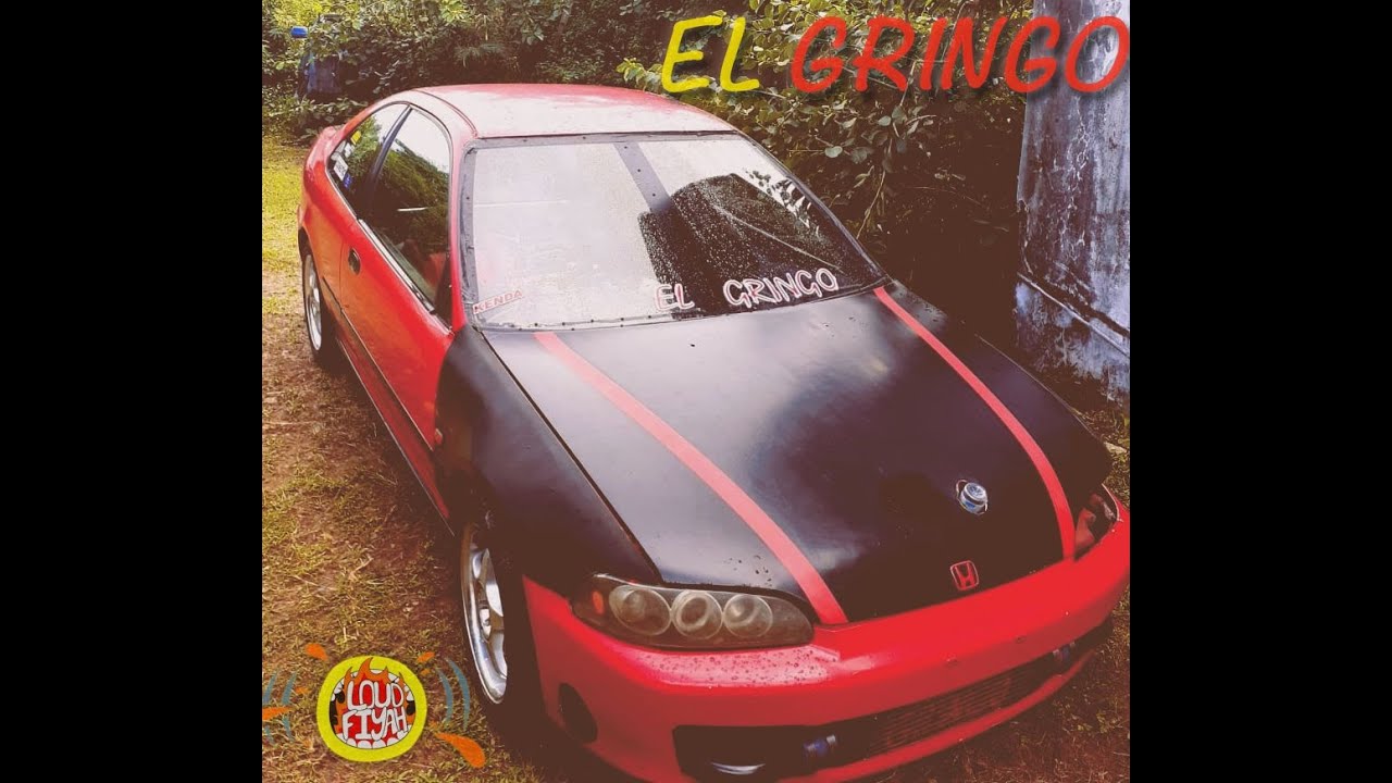 El GRINGO (Honda Riddim)