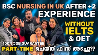 UK Bsc Nursing Students Experience after +2 | Study without IELTS | Pay Fees with Part time Jobs??