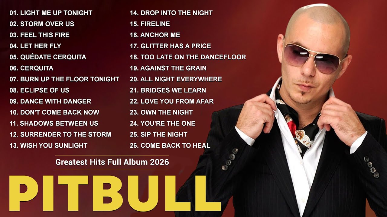 Best of Pitbull 2026 MIX ~ Top 10 Best Songs ~ Pitbull Greatest Hits #1