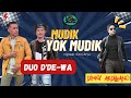 Mudik yok mudik  duo ddewa feat dinky ardillano