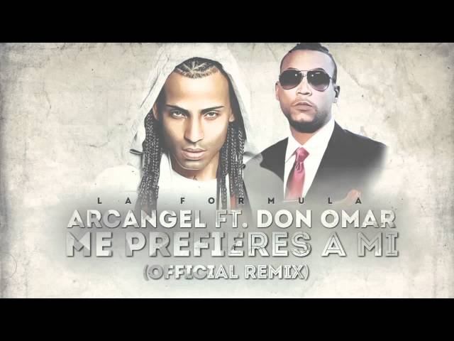 Arcangel - Me Prefieres A Mi ft. Don Omar (Remix) [Official Audio] class=