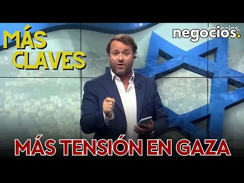 M&aacute;s claves: Gaza se queda sin luz, la FED y el riesgo de los bonos y 200 millones para Ucrania
