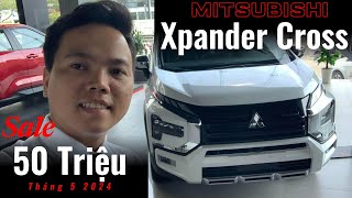 Siêu khuyến mãi Xpander Cross 2024: Tất cả những điều bạn cần biết! - Mitsubishi Bến Thành