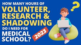 Finally an Answer: How Many Hours of Volunteer, Research & Shadowing Premeds Need for Medical School