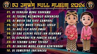 DJ JAWA TERBARU 2024 FULL BASS - DJ SENAJAN MUNG SUARAMU x DJ TULUNG NGOMONGO KURANGKU VIRAL TIKTOK