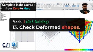 Model 1 (G+3 Building): 13. Check Deformed shapes.