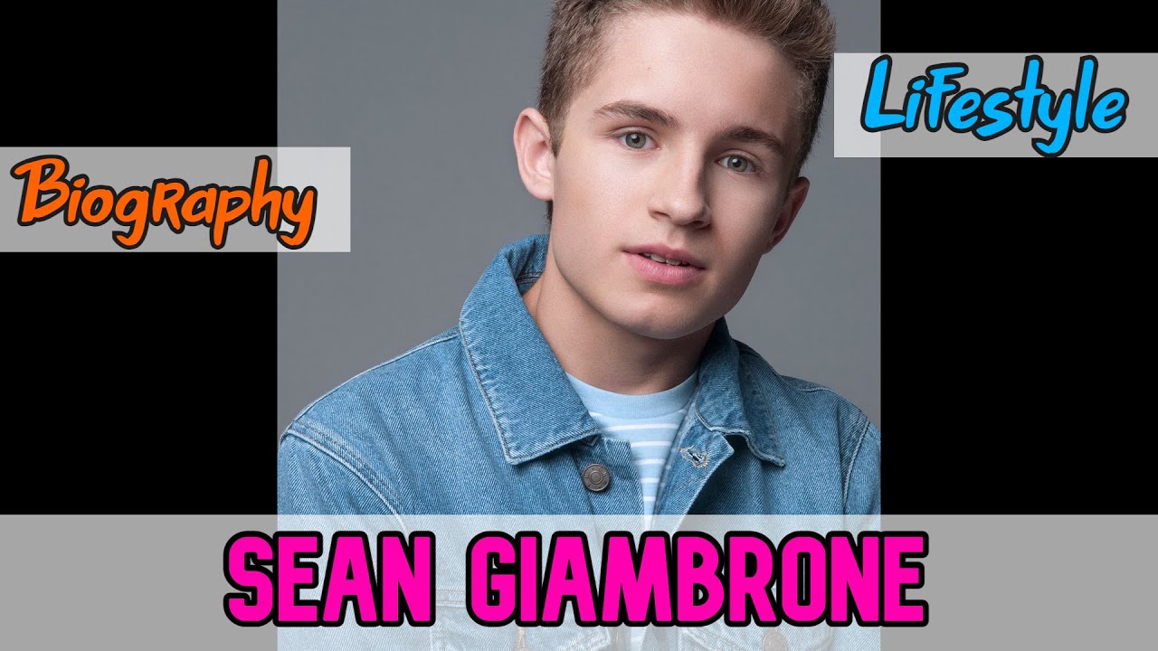 Sean Giambrone American Actor Biography \U0026 Lifestyle