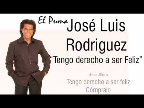 Exponer Incompetencia autobús Jose Luis Rodriguez - Tengo Derecho a Ser Feliz - YouTube