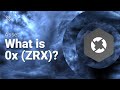 What is 0x (ZRX)?