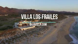 Villa Los Frailes - Baja Mexico - Aerial Tour @ BajaVilla.com