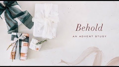 Behold: Advent Study | IF:Equip