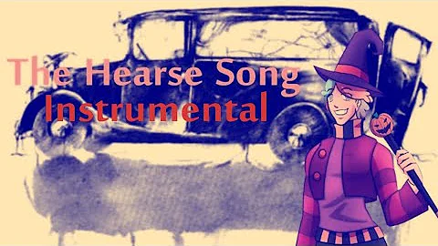 The Hearse Song | Harley version (Instrumental)